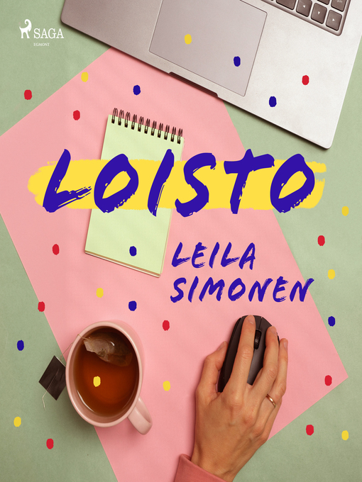 Title details for Loisto by Leila Simonen - Wait list
